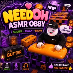 Needoh ASMR Obby 🧈🧸