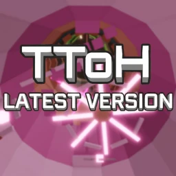 TToH Latest Version