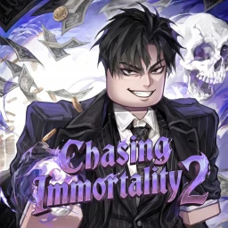 Chasing Immortality 2
