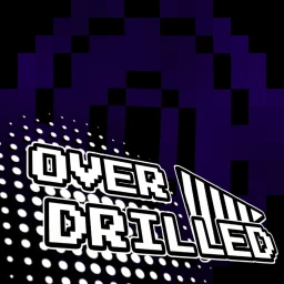 OVER-DRILLED [BETA 0.5.5]